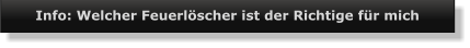Info: Welcher Feuerlöscher ist der Richtige für mich
